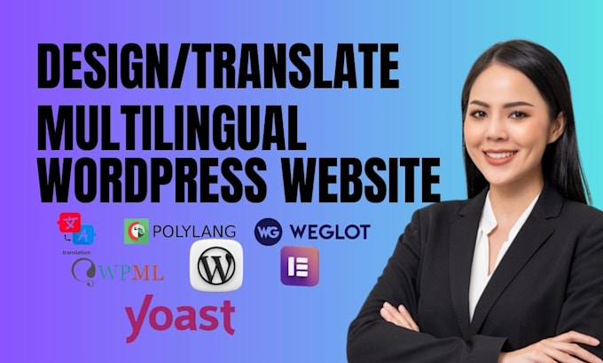 Bestseller - design, translate wordpress to multilingual website using wpml, polylang, weglot