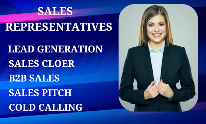 Gig Preview - Be your dynamic sales closer sales representative salesperson sales agent