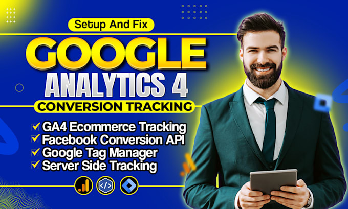 Gig Preview - Setup google analytics 4,ga4,ga4 ecommerce tracking,ads conversion tracking GTM