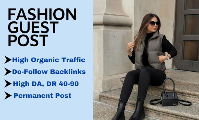 Gig Preview - Fashion guest post on USA fashion blogs with dofollow backlink