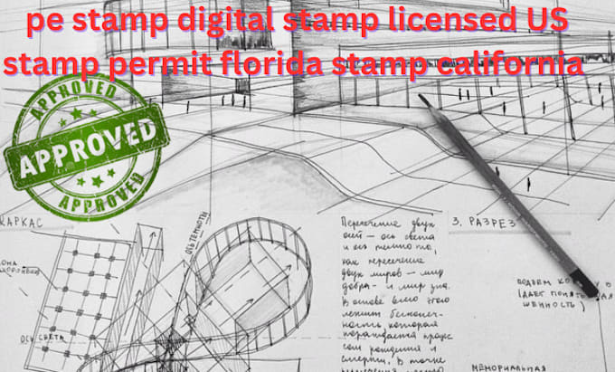 Gig Preview - Licensed architect, florida, california, new york, texas pe stamp city permit