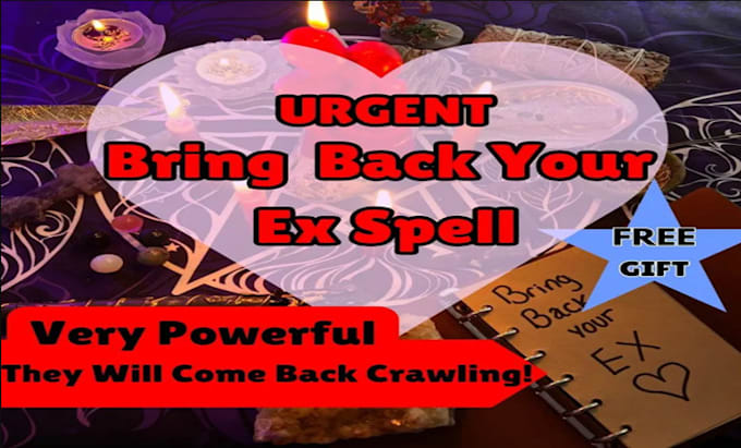 Gig Preview - Cast an urgent love spell to bring back your ex, contact me spell