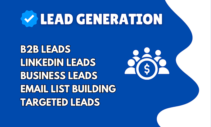 Gig Preview - Do targeted b2b lead generation, business leads, linkedin leads, email list