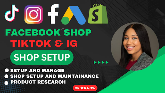 Gig Preview - Setup tiktok shop, facebook shop tiktok ads or shopify dropshipping marketing