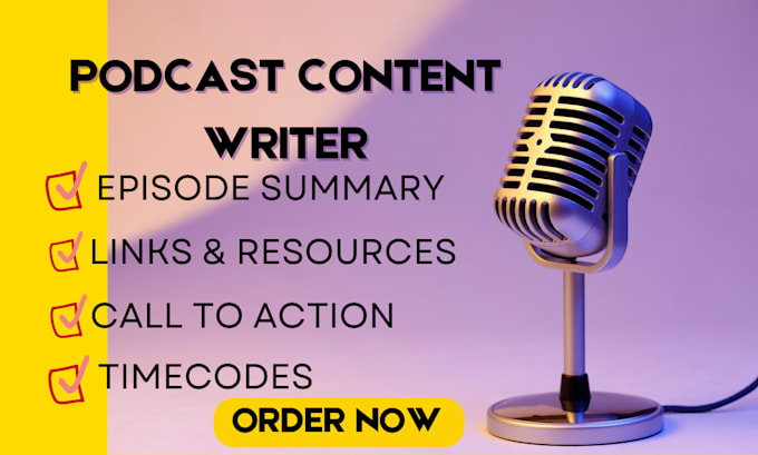 Gig Preview - Write podcast show notes and content for you