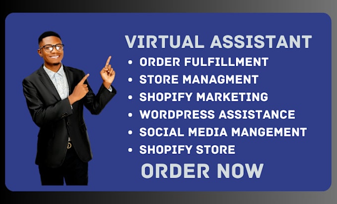 Gig Preview - Be your virtual assistant order fulfillment dsers store management shopify store