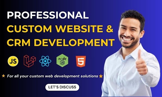 Gig Preview - Custom PHP CRM, website development, HTML, react, nodejs, laravel, saas app