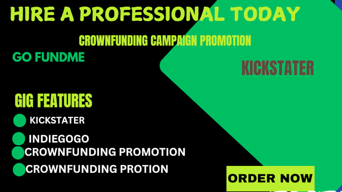 Gig Preview - Do crowdfunding promotion for kickstarter, indiegogo, gofundme campaign