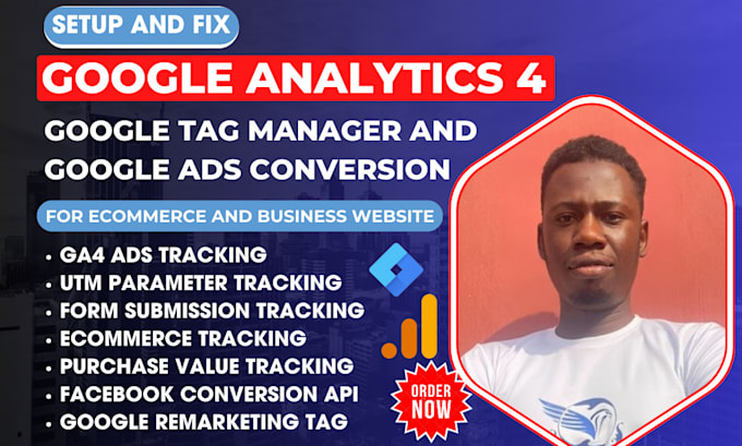 Gig Preview - Setup google analytics 4, ga4 ecommerce tracking, conversion tracking and GTM