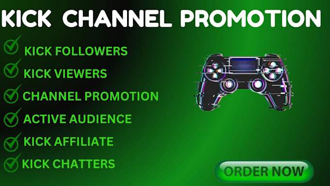 Gig Preview - Promote your kick channel organically to get real followers and active viewers