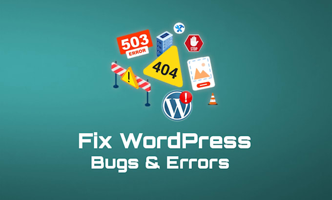 Gig Preview - Fix wordpress bugs and errors quick and efficiently