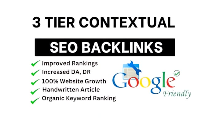 Gig Preview - Build 3 tier contextual backlinks for SEO ranking