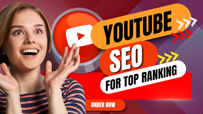 Gig Preview - Optimize youtube video SEO for top ranking