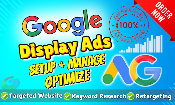 Gig Preview - Setup google display ads campaign and search ads specialist