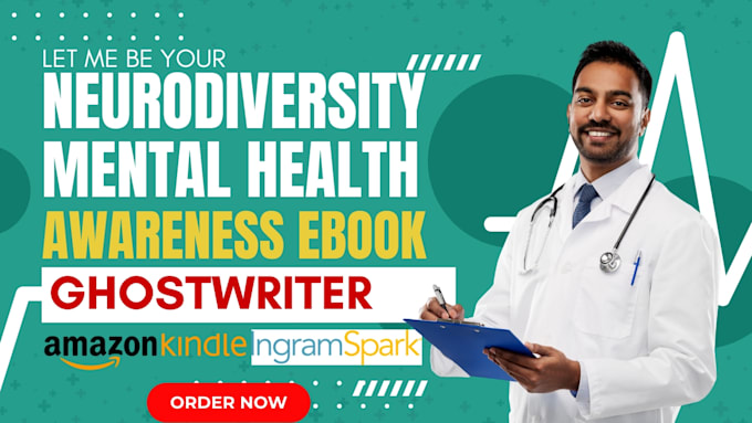 Gig Preview - Write your neurodiversity, mental health awareness ebook, medical articles