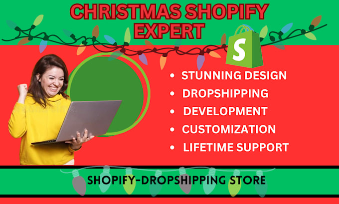 Gig Preview - Create christmas shopify store with hotsellling dropshipping products via cj