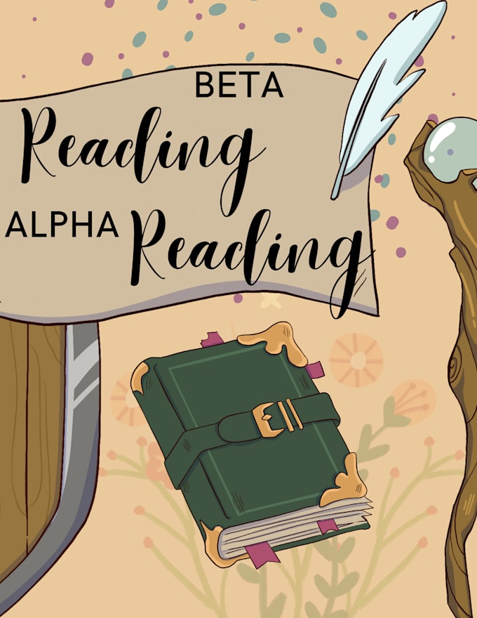 Gig Preview - Beta reading alpha reading books