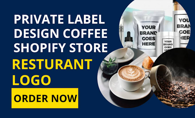 Bestseller - design coffee shop private label design restaurant logo coffee shopify store