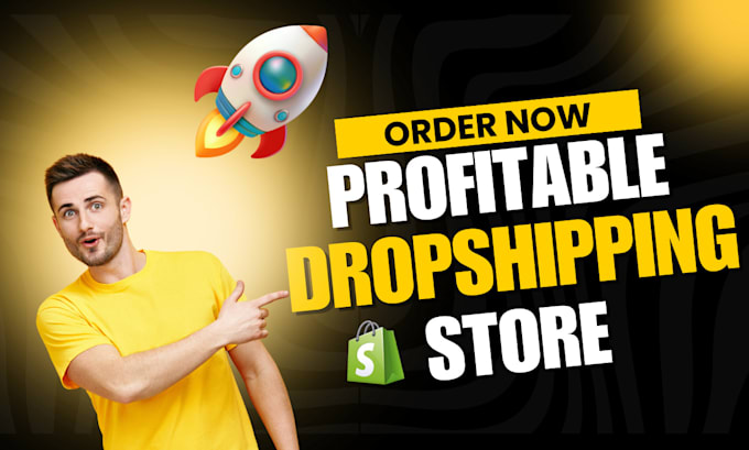 Gig Preview - Build a profitable dropshipping store, shopify store