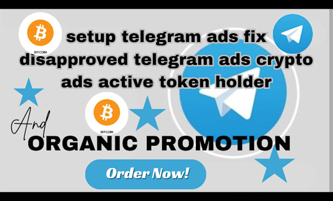 Gig Preview - Do telegram ads fix disapproved telegram ads crypto ads pump fun token promotion