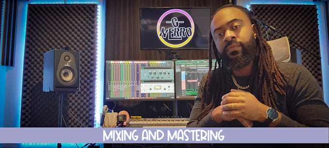 Gig Preview - Mix and master your song to make it shine