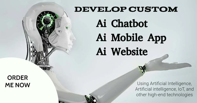 Gig Preview - Develop ai chatbot software, ai chatgpt website webapp ai sass app ai mobile app