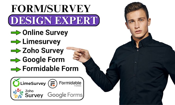 Gig Preview - Design online survey imesurvey formidable forms zoho survey google forms