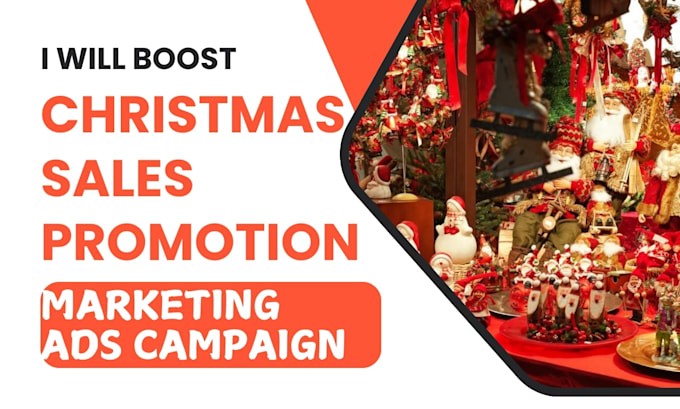 Gig Preview - Boost christmas shopify sales promotion marketing with ads campaign