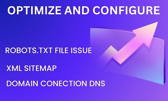 Gig Preview - Do robots txt file setup sitemap creation domain connection