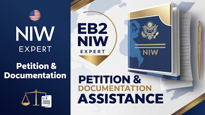 Gig Preview - Prepare and draft your eb2 niw petition for approval