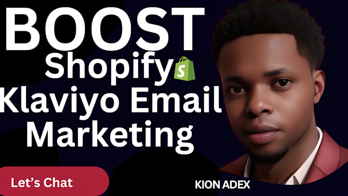 Gig Preview - Do email marketing, klaviyo, shopify marketing, klaviyo flows, klaviyo marketing