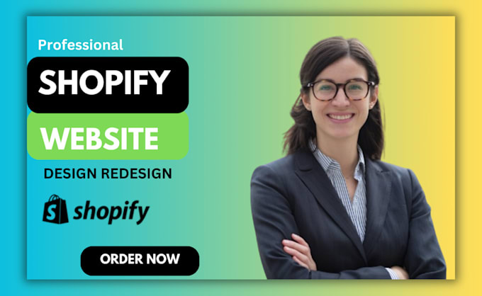 Gig Preview - Shopify website design, redesign shopify website, redesign shopify store design