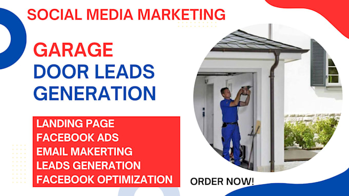 Gig Preview - Do garage door leads facebook ads and optimization SEO