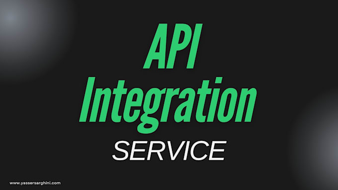 Bestseller - develop professional API integration for your project