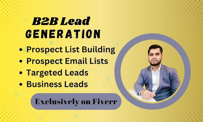 Gig Preview - Do b2b lead generation, linkedin lead generation and make a prospect email list