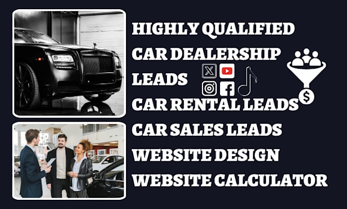 Gig Preview - Generate car dealership leads car rental leads car sales leads auto dealer leads