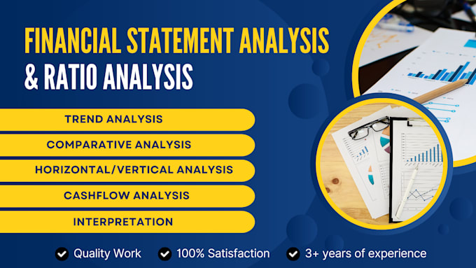 Gig Preview - Do financial statement analysis and ratio analysis