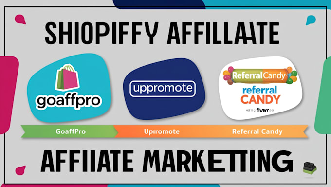 Gig Preview - Design shopify store affiliate marketing program with goaffpro and uppromote