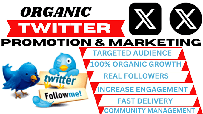 Gig Preview - Grow fast organic x twitter growth, marketing, promotion to increase followers