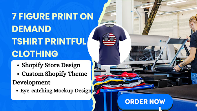 Gig Preview - Do 7 figure shopify print on demand tshirt design printful clothing