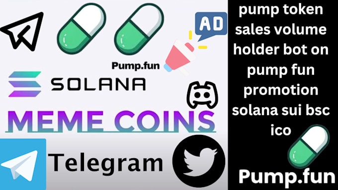 Gig Preview - Pump token sales volume holder bot on pump fun promotion solana sui bsc ico