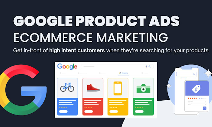 Gig Preview - Setup and manage your google ads PPC campaign for ecommerce