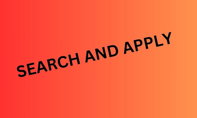 Gig Preview - Search and apply for job on your behalf