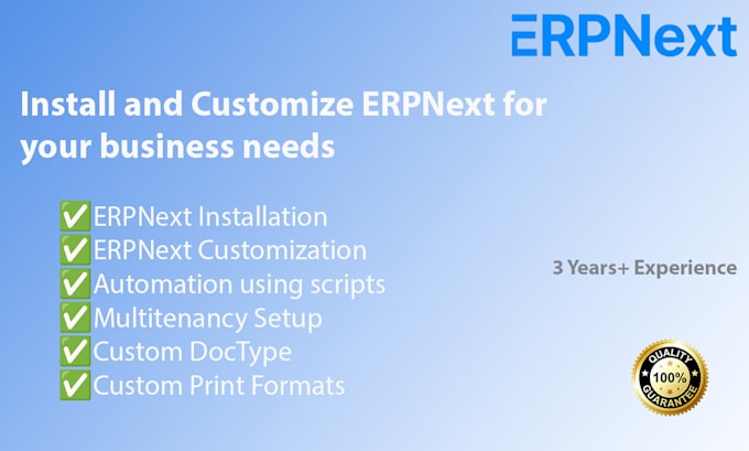 Gig Preview - Install, setup, and do customizations of erpnext