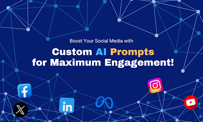 Gig Preview - Create custom ai prompts for social media marketing