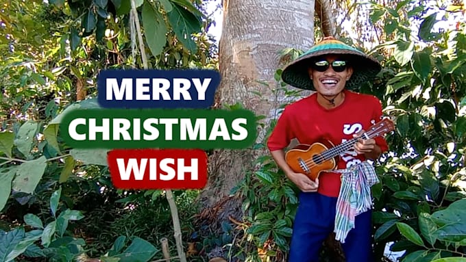 Gig Preview - Make christmas wishing video with ukulele