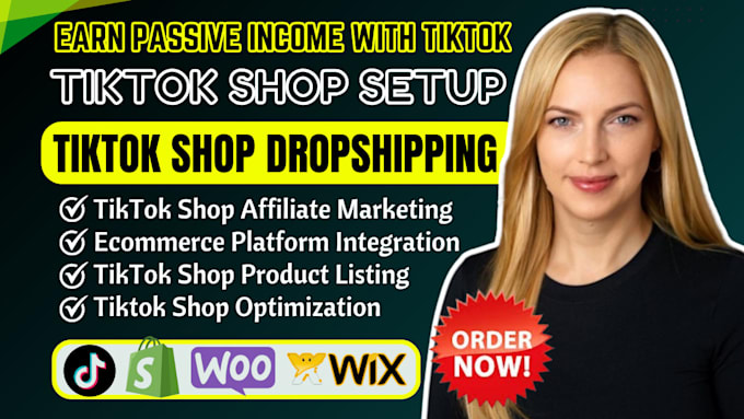 Gig Preview - Tiktok shop,tiktok shop affiliate marketing,tiktok shop dropshipping,tiktok shop