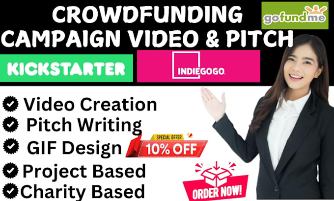 Gig Preview - Create your compelling crowdfunding video and write your campaign pitch