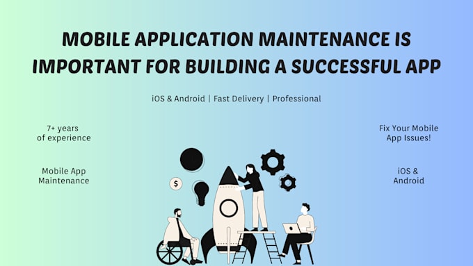 Gig Preview - Maintain and fix bugs in your mobile application