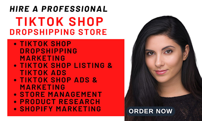 Gig Preview - Tik tok shop set up, manage tik tok shop listing, tiktok dropshipping marketing